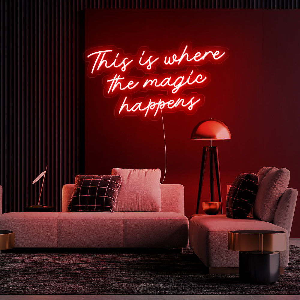 Enseigne néon this is where the magic happens