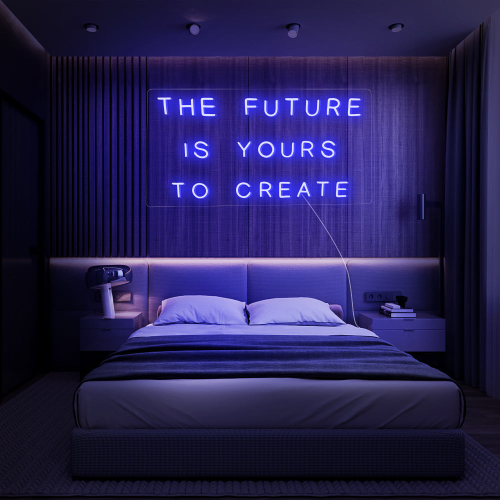 Enseigne néon the future is yours to create