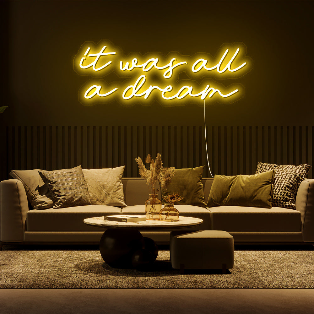 Enseigne néon it was all a dream