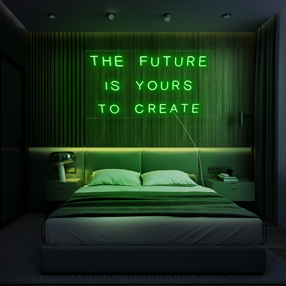 Enseigne néon the future is yours to create