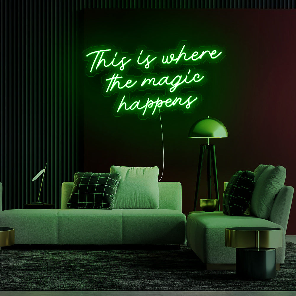 Enseigne néon this is where the magic happens