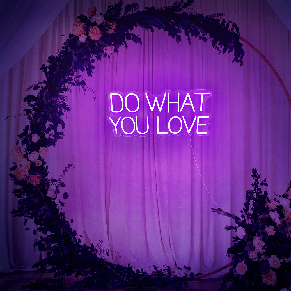 Enseigne néon Do what you love