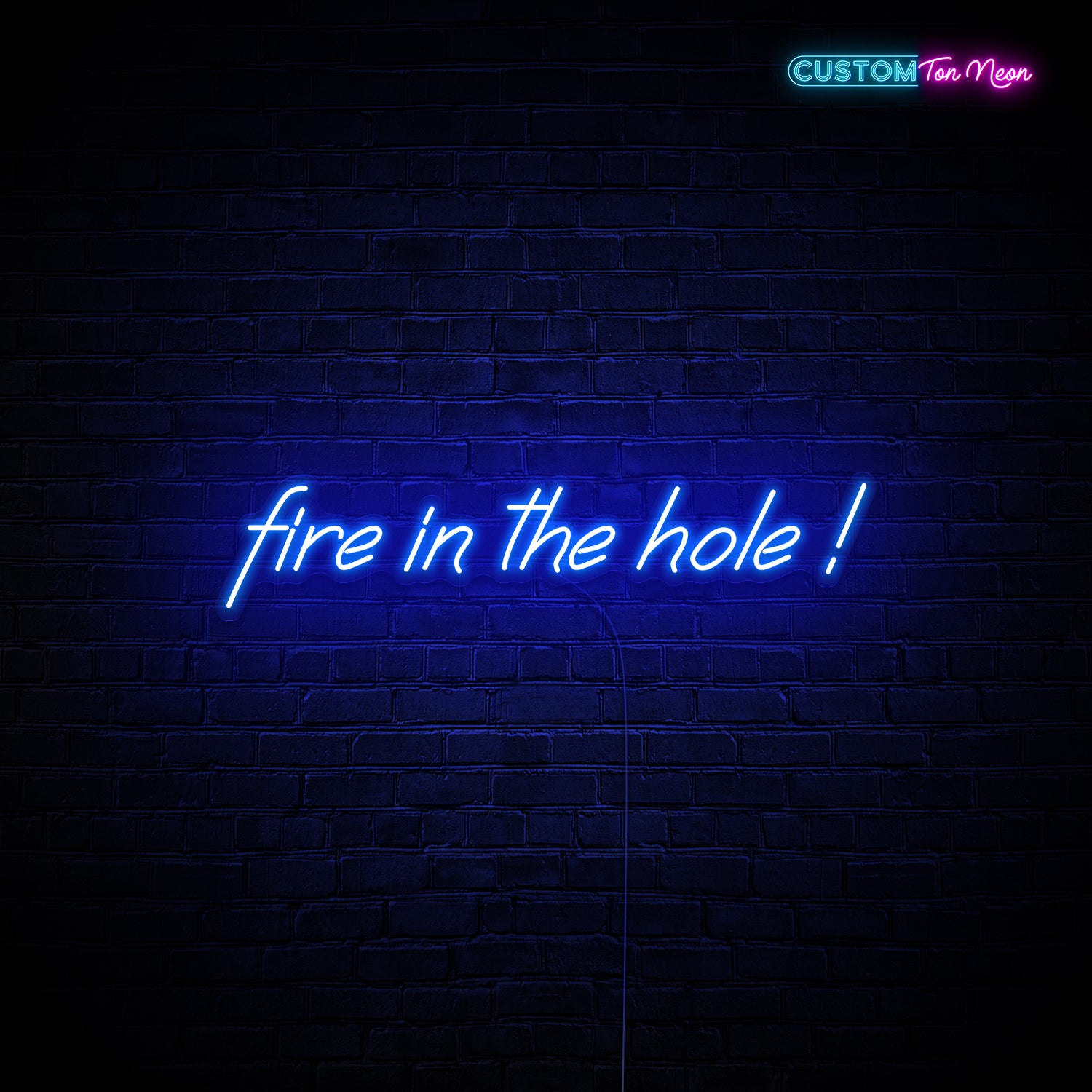 Enseigne néon Fire in the hole