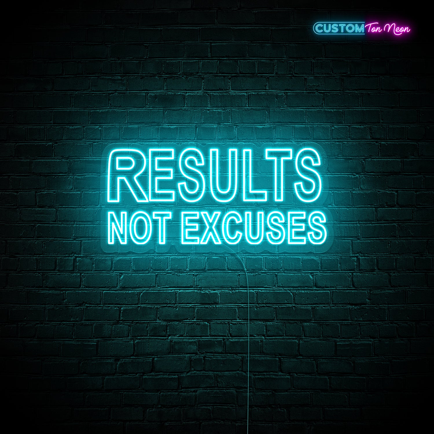 Enseigne néon Results not excuses