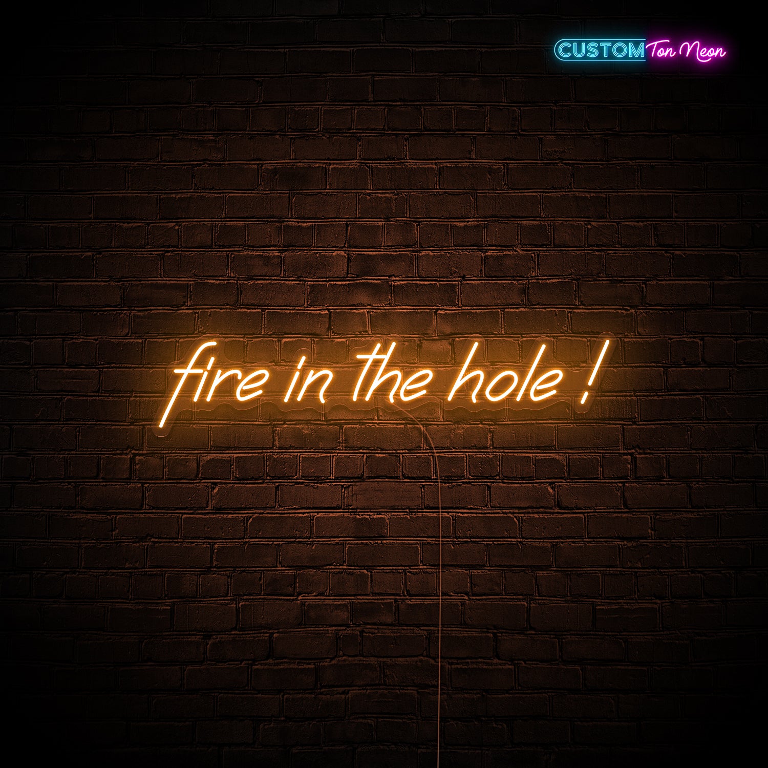 Enseigne néon Fire in the hole