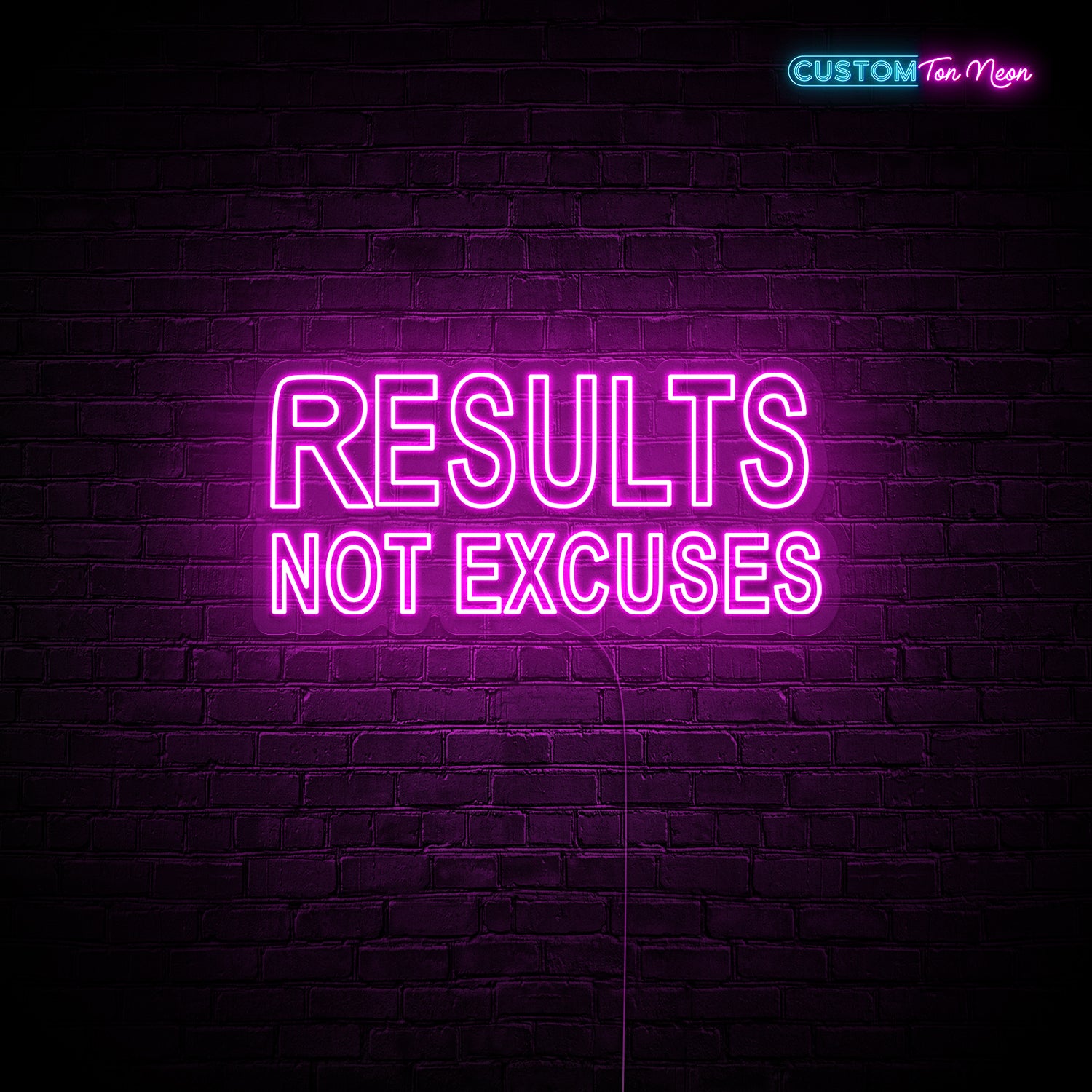 Enseigne néon Results not excuses