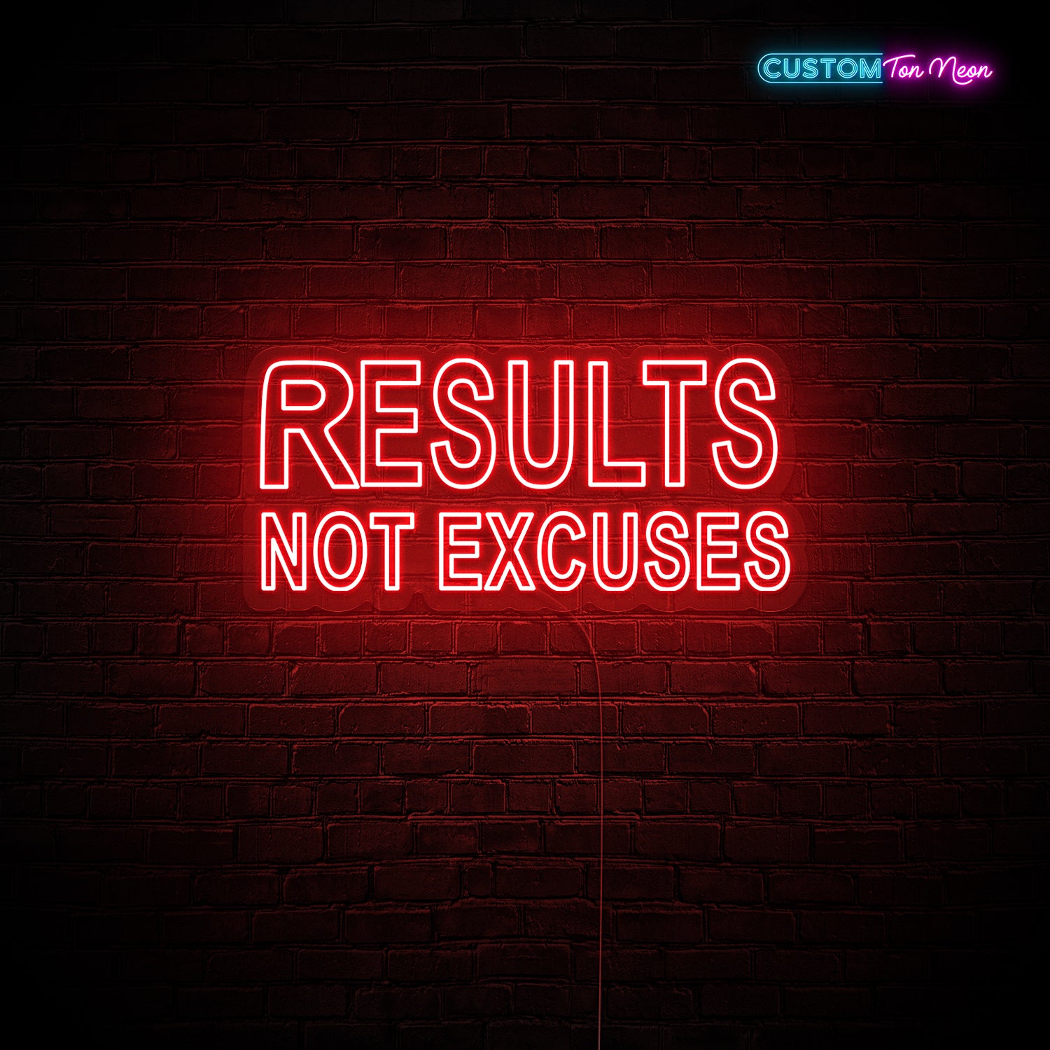 Enseigne néon Results not excuses