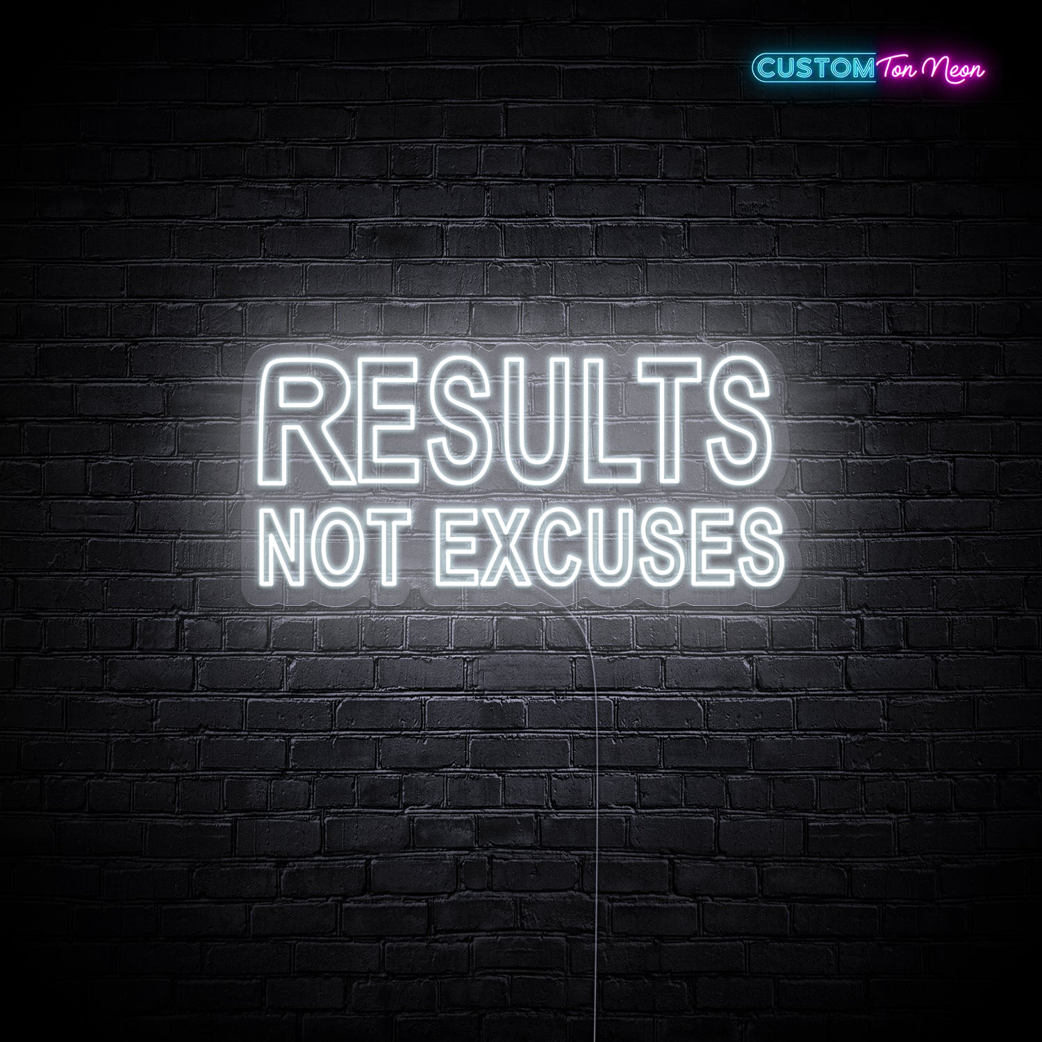 Enseigne néon Results not excuses