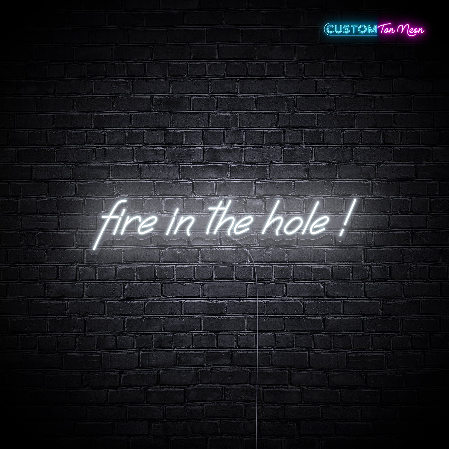 Enseigne néon Fire in the hole
