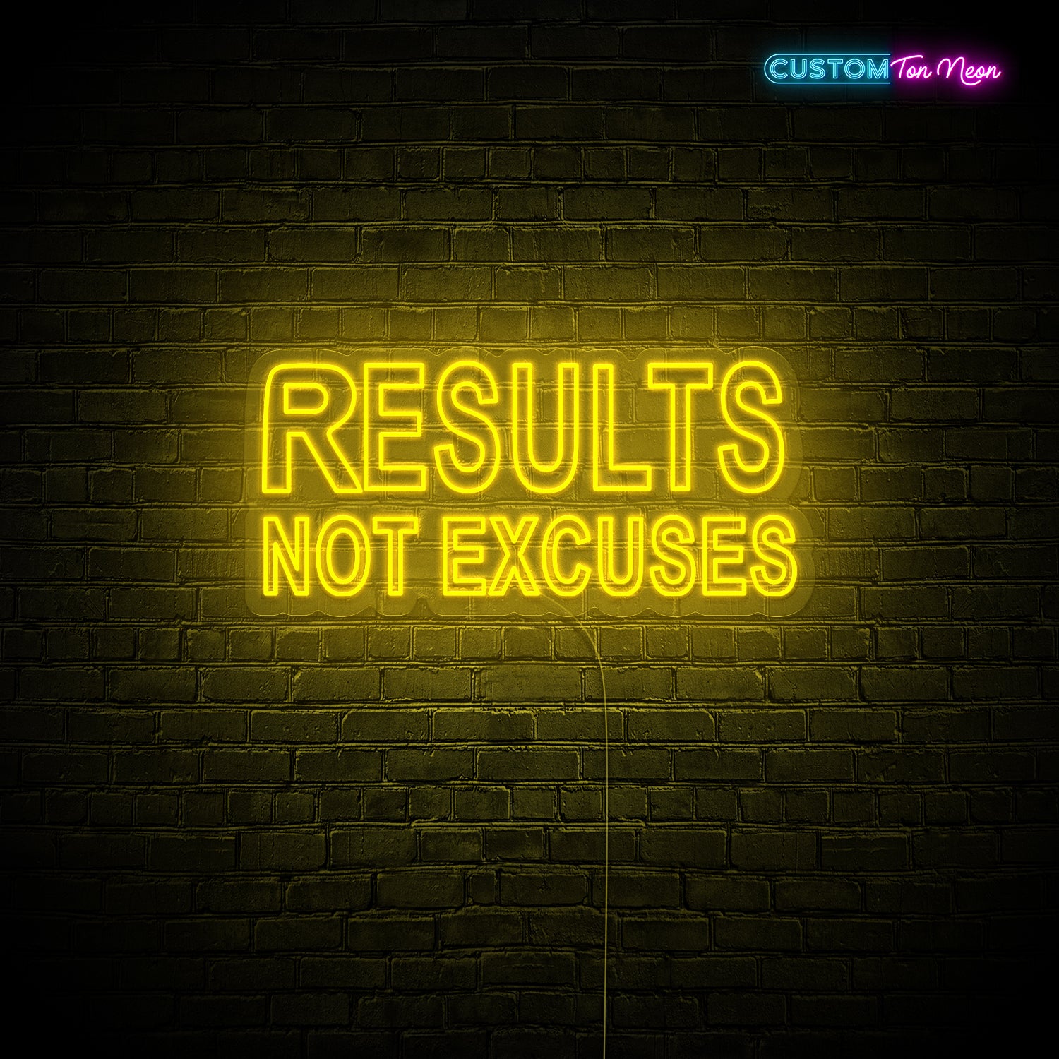 Enseigne néon Results not excuses