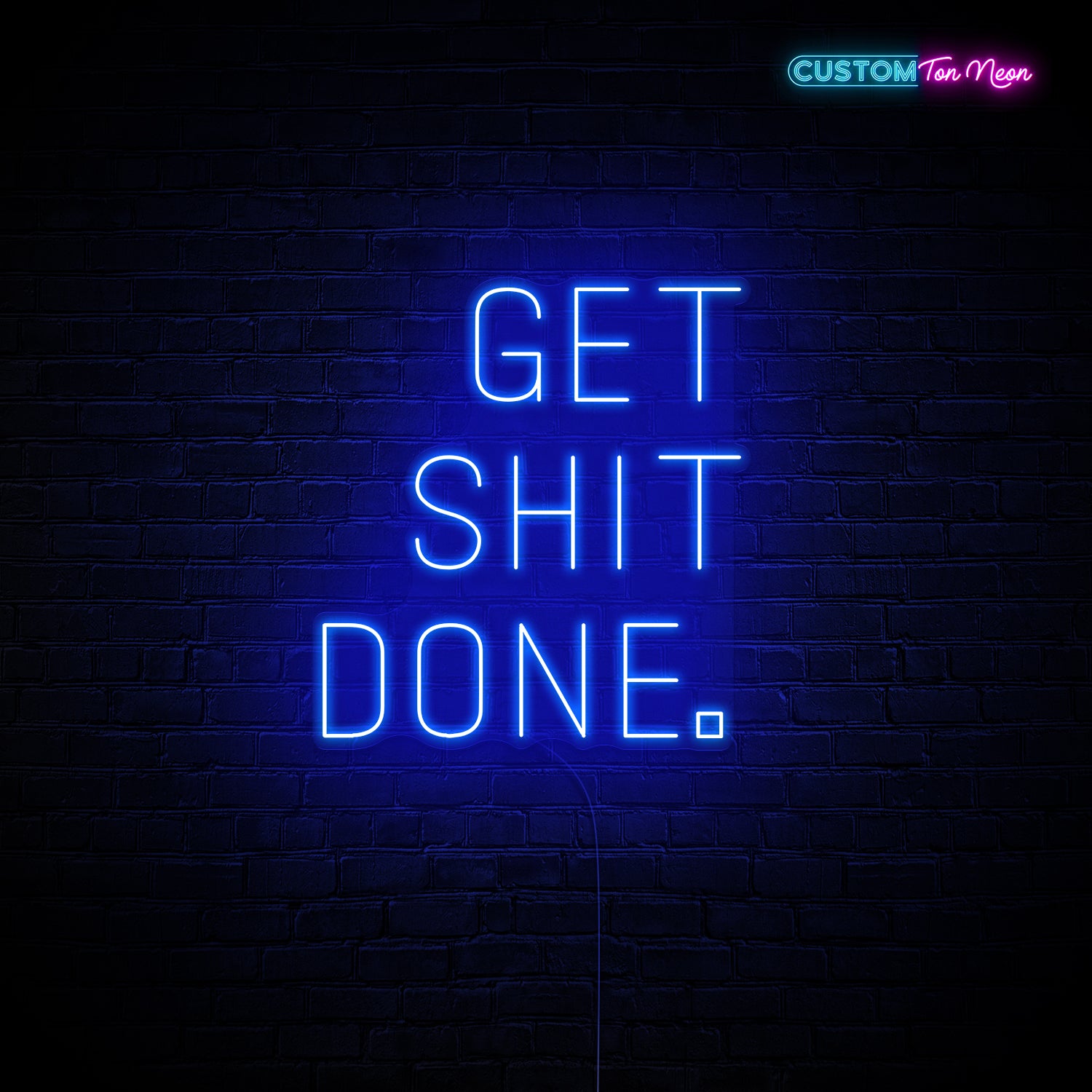 Enseigne néon Get shit done 2