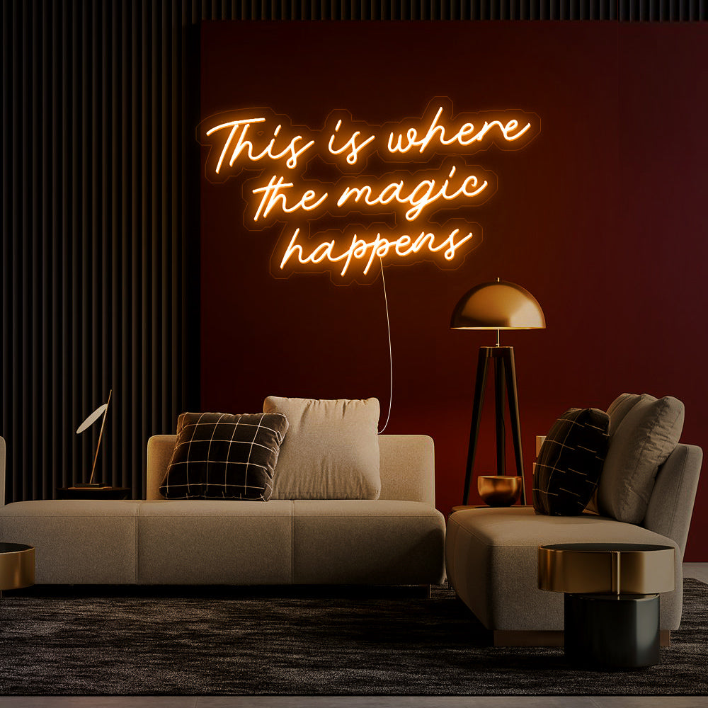 Enseigne néon this is where the magic happens