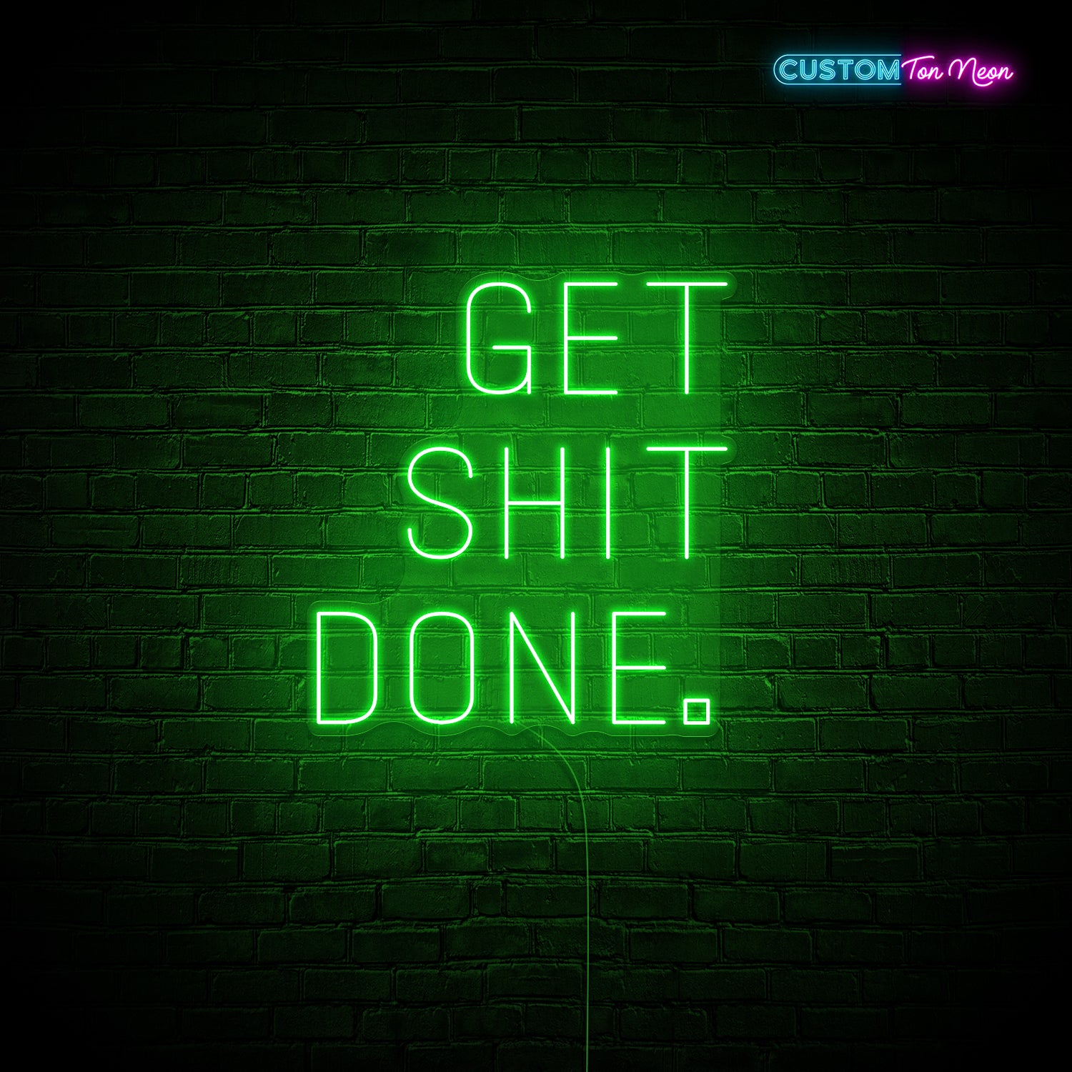 Enseigne néon Get shit done 2