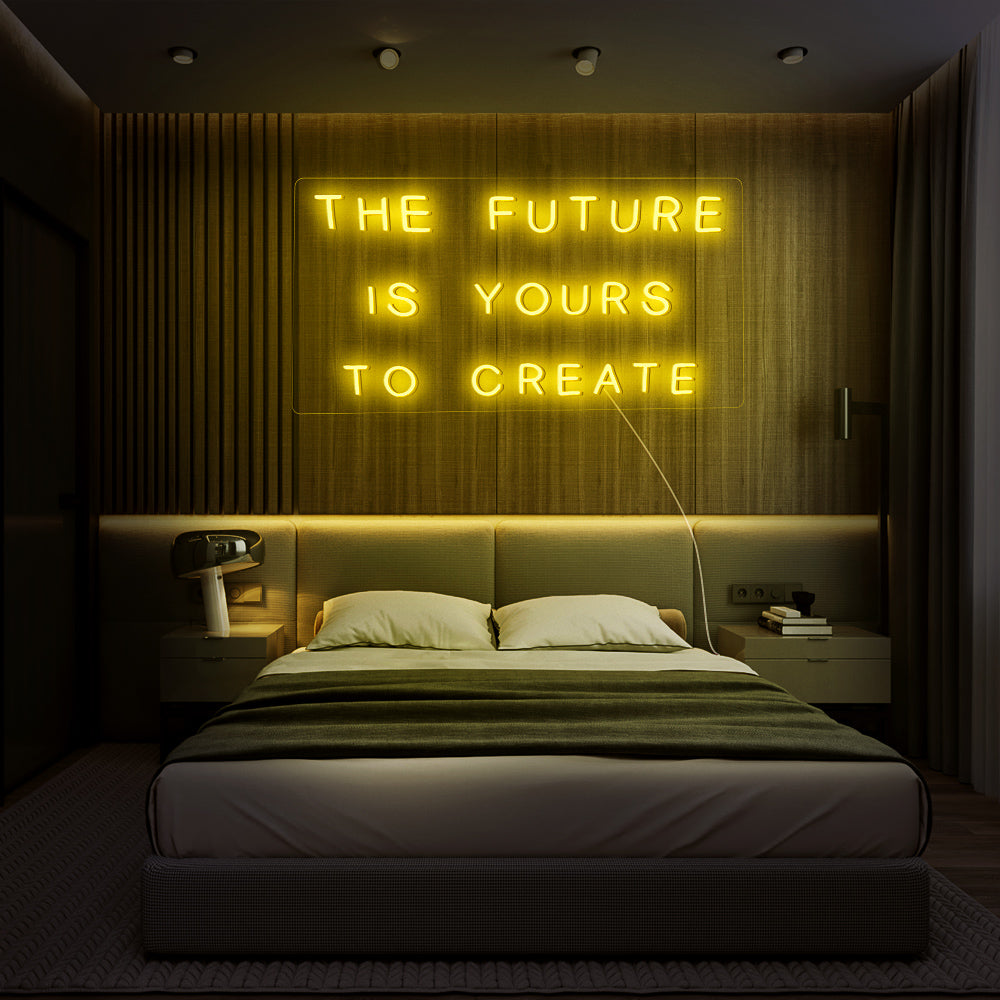 Enseigne néon the future is yours to create