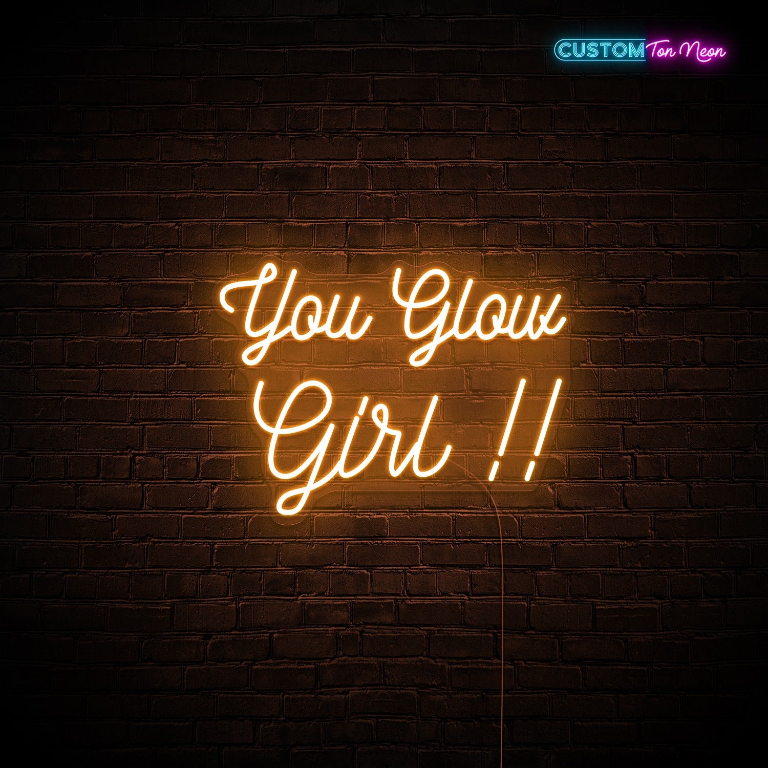Enseigne néon You glow girl