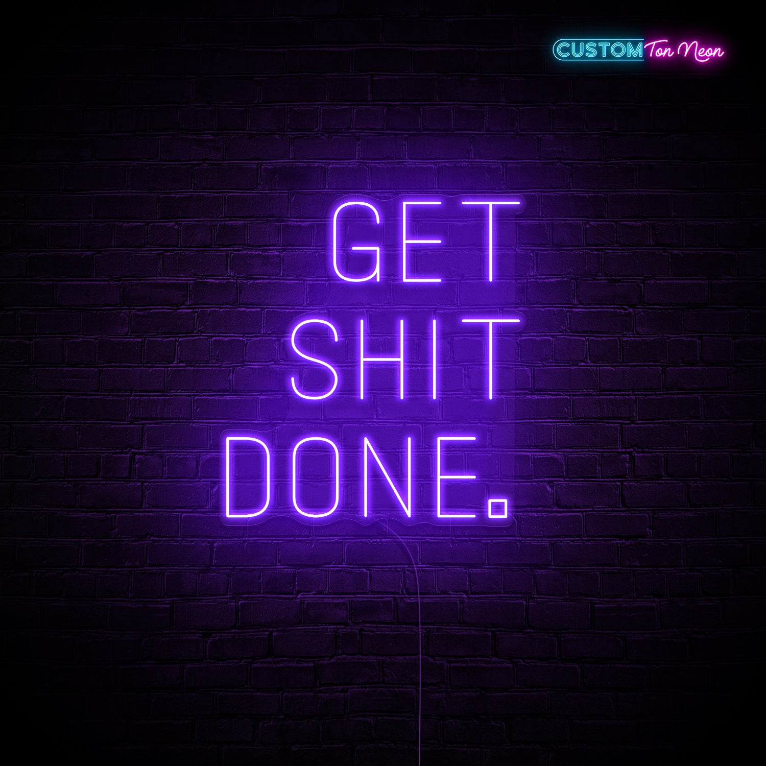 Enseigne néon Get shit done 2