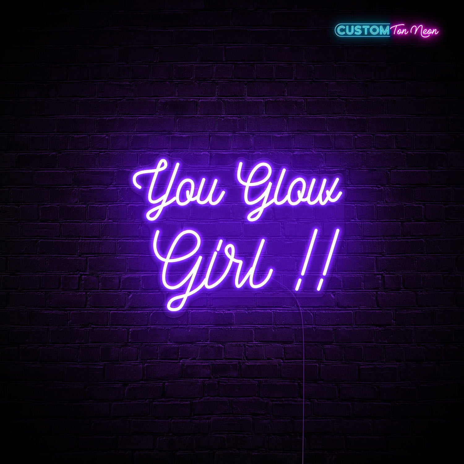Enseigne néon You glow girl
