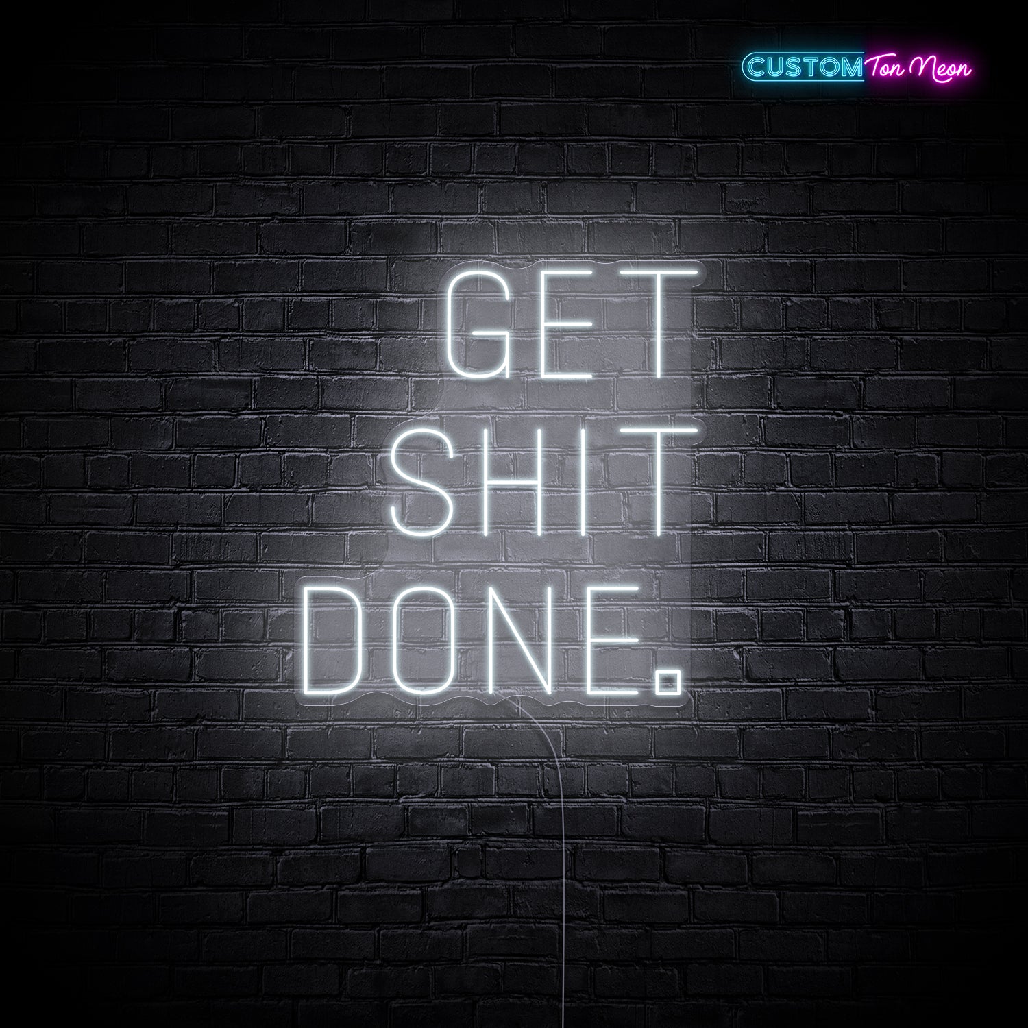 Enseigne néon Get shit done 2