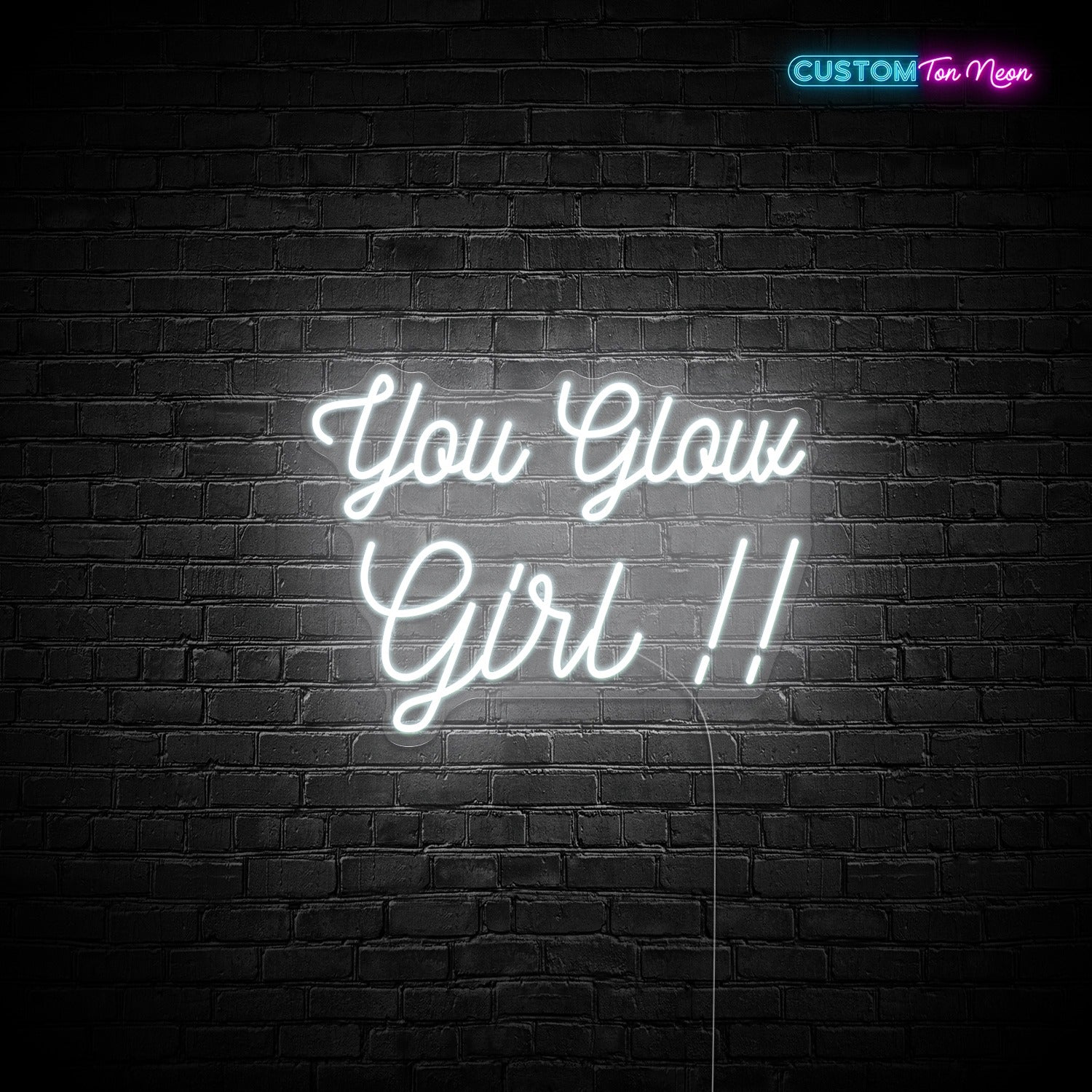 Enseigne néon You glow girl