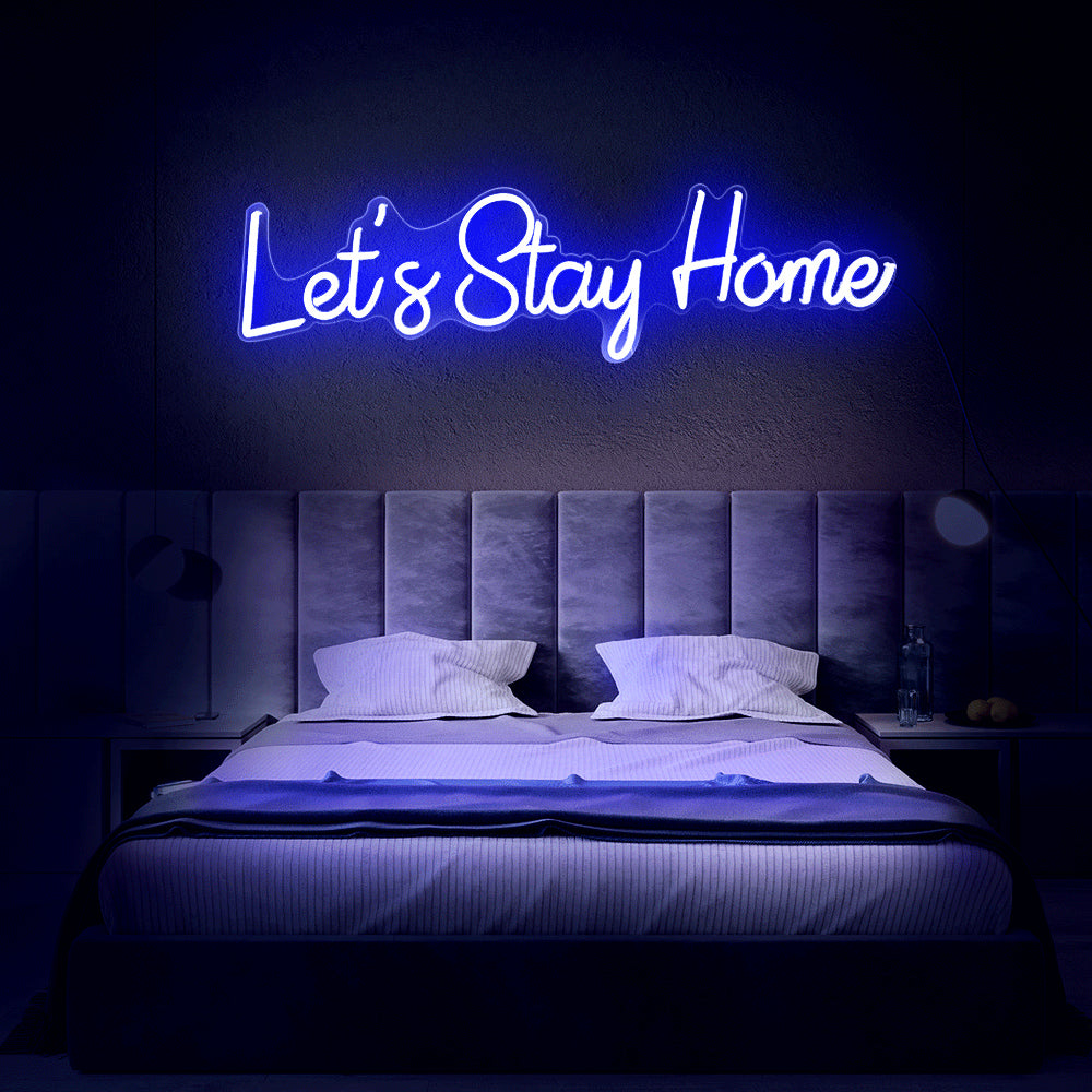 Enseigne néon let's stay home