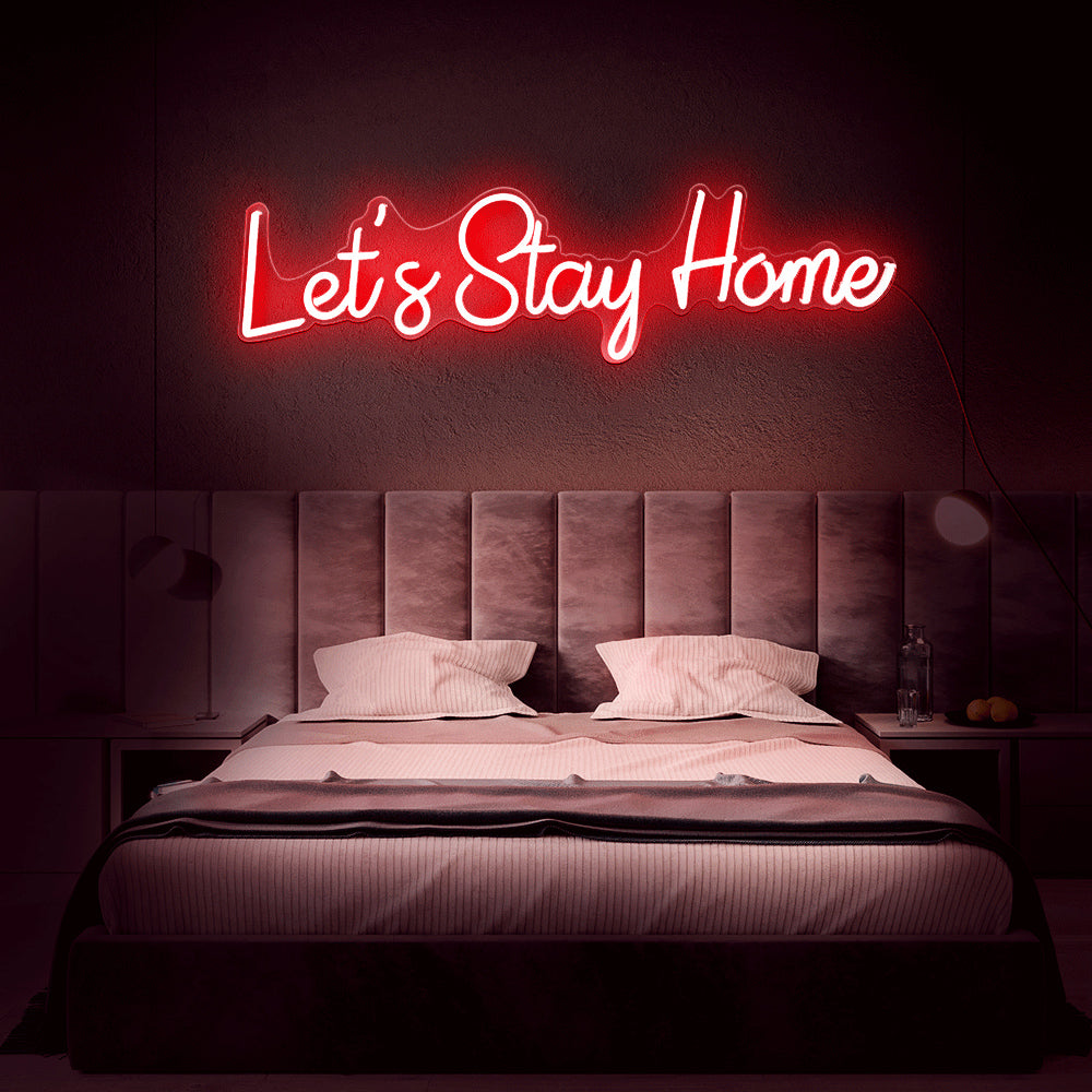 Enseigne néon let's stay home