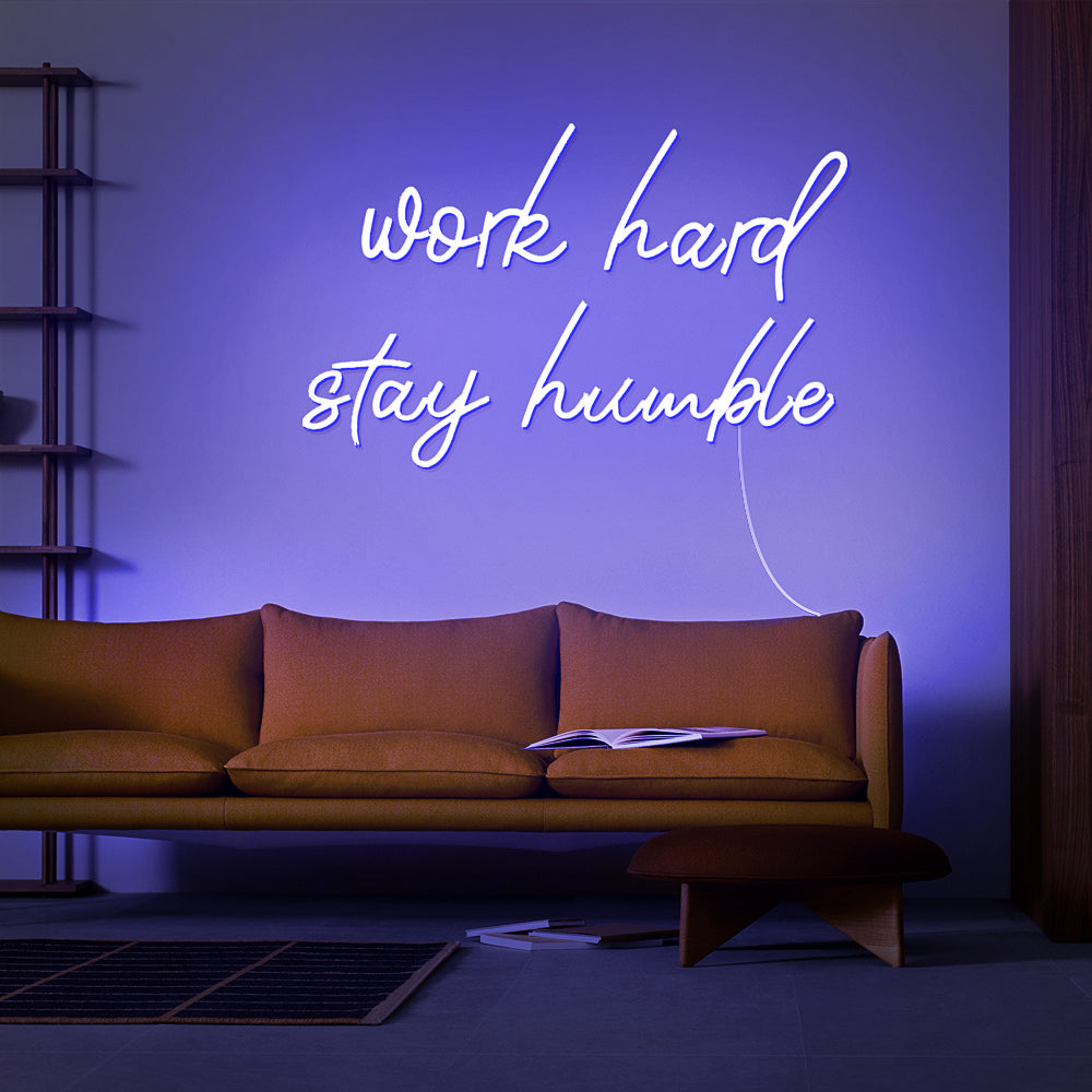 Enseigne néon Work hard stay humble