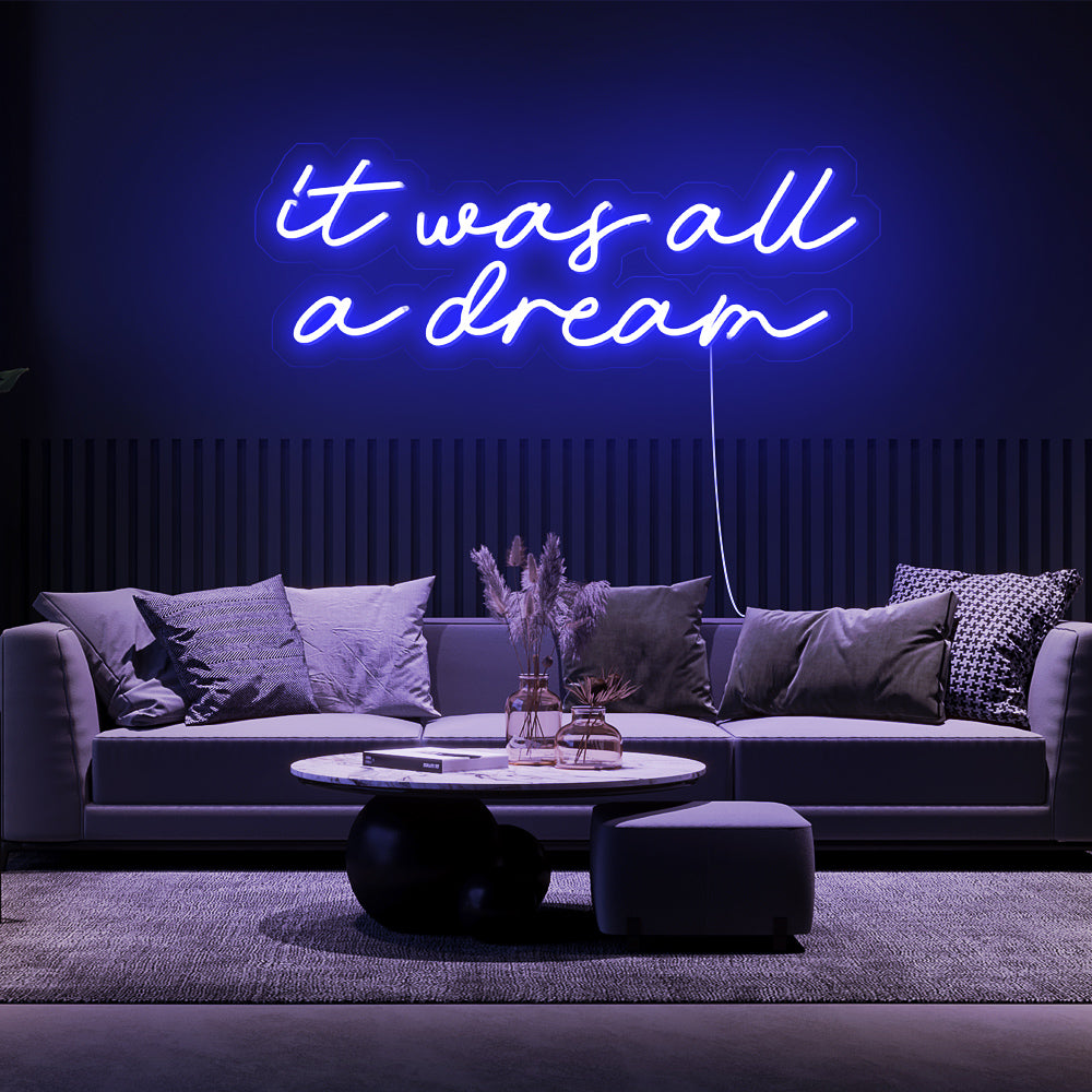 Enseigne néon it was all a dream