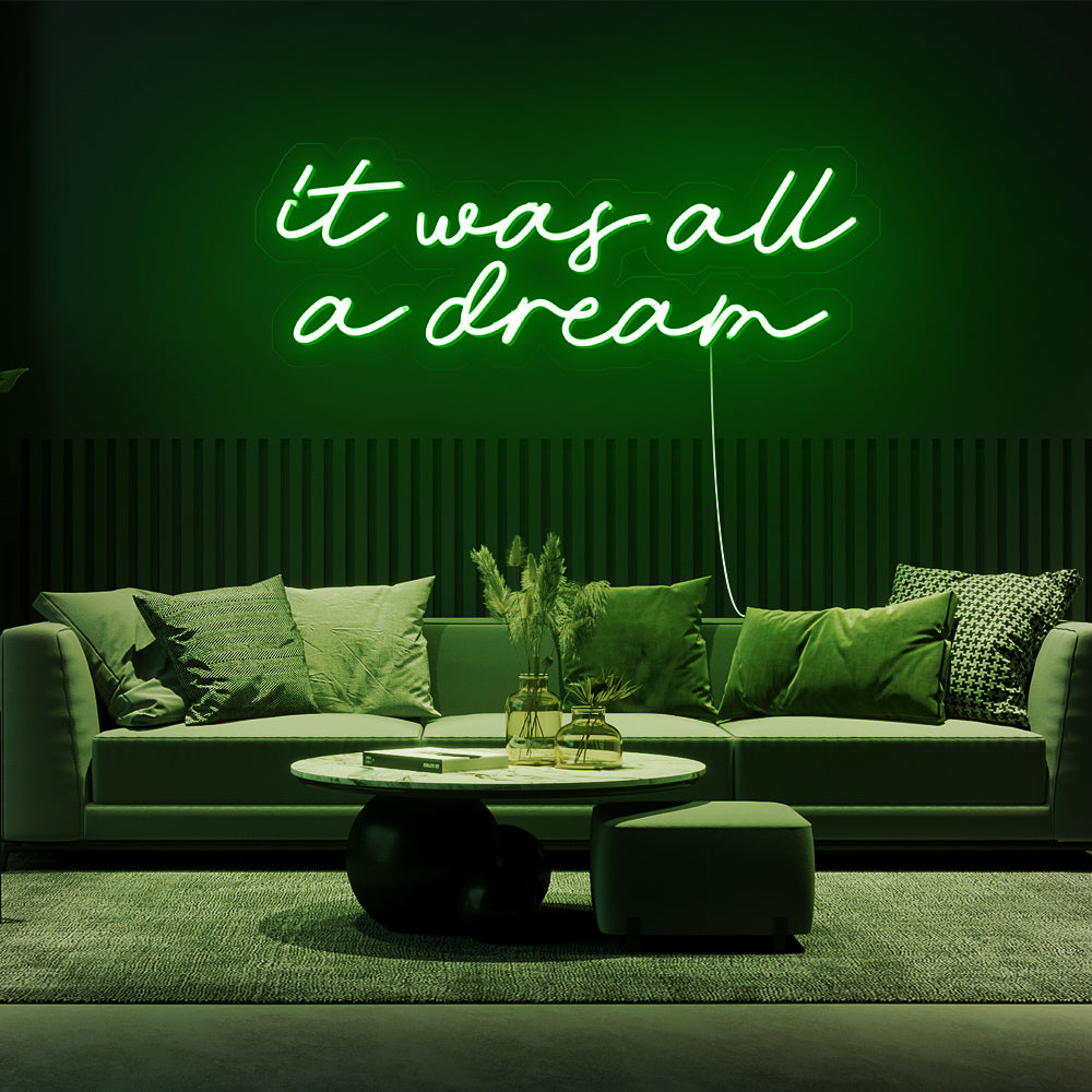 Enseigne néon it was all a dream