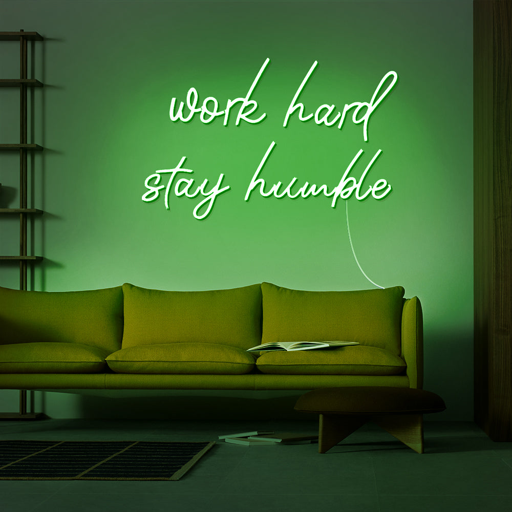 Enseigne néon Work hard stay humble