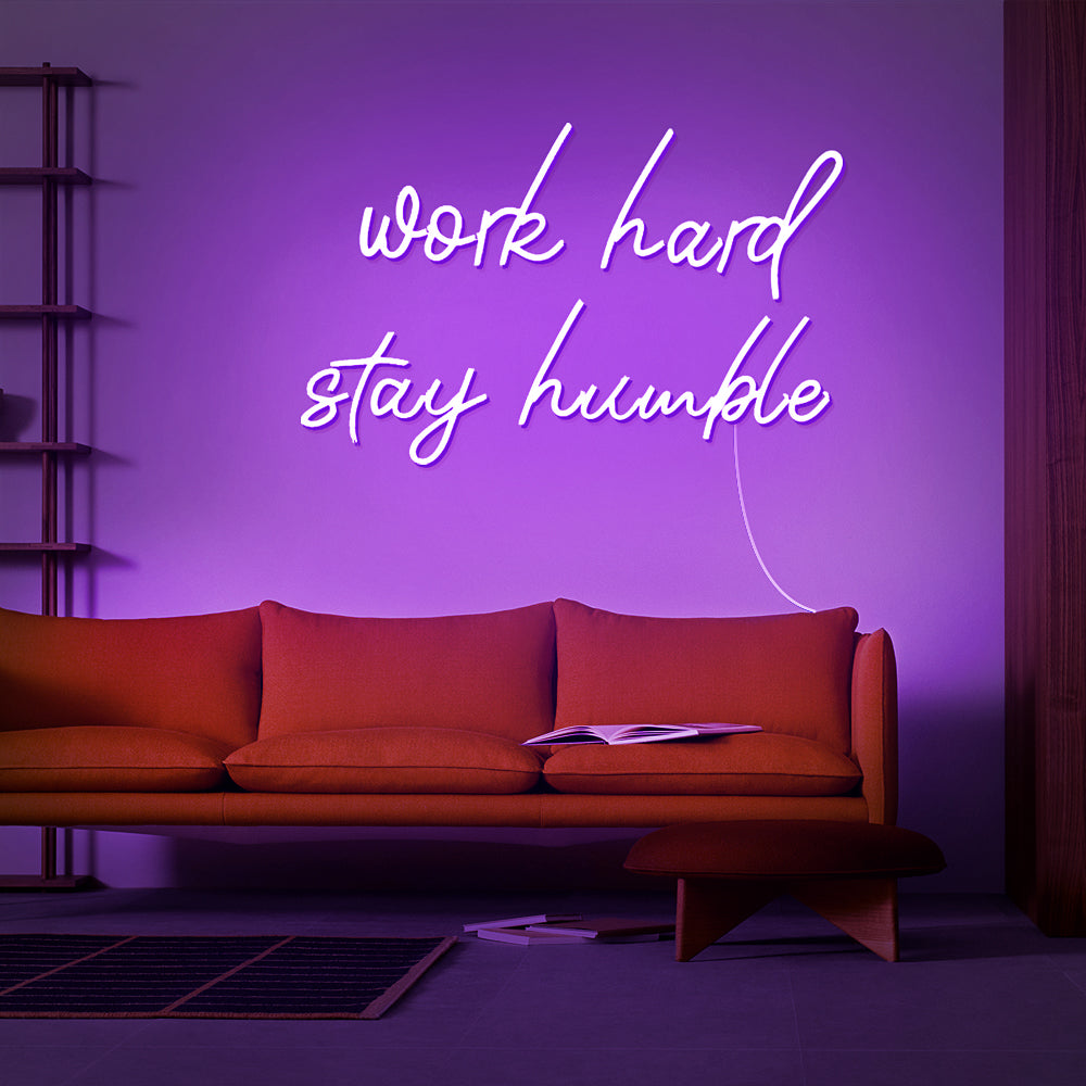 Enseigne néon Work hard stay humble