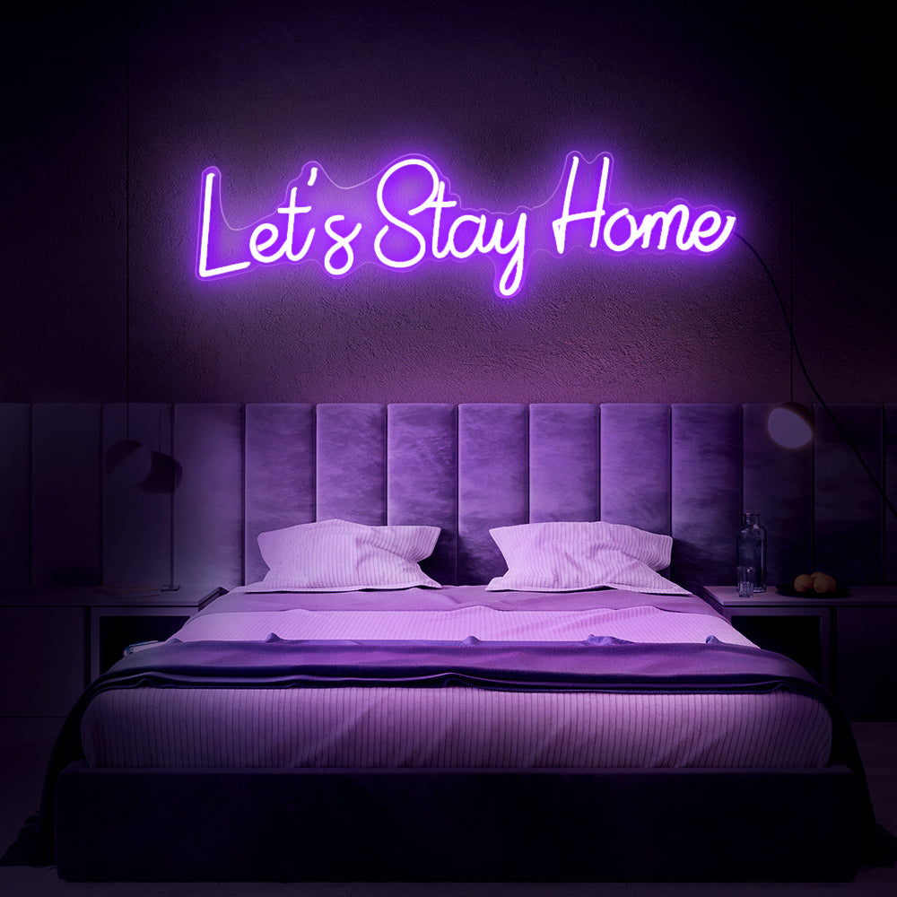 Enseigne néon let's stay home
