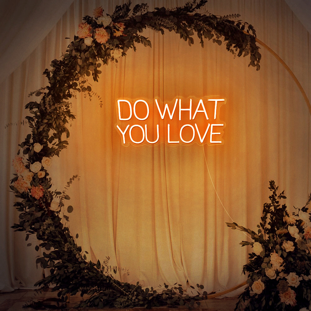 Enseigne néon Do what you love