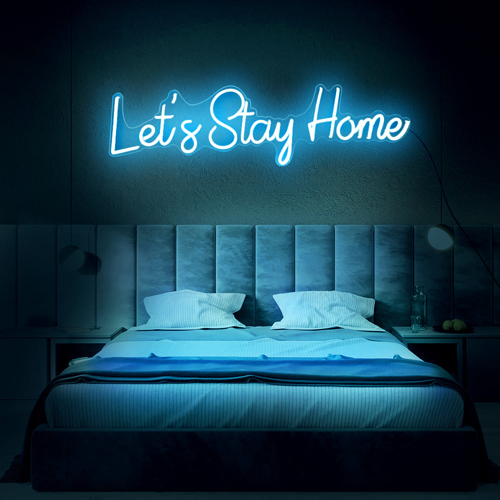 Enseigne néon let's stay home