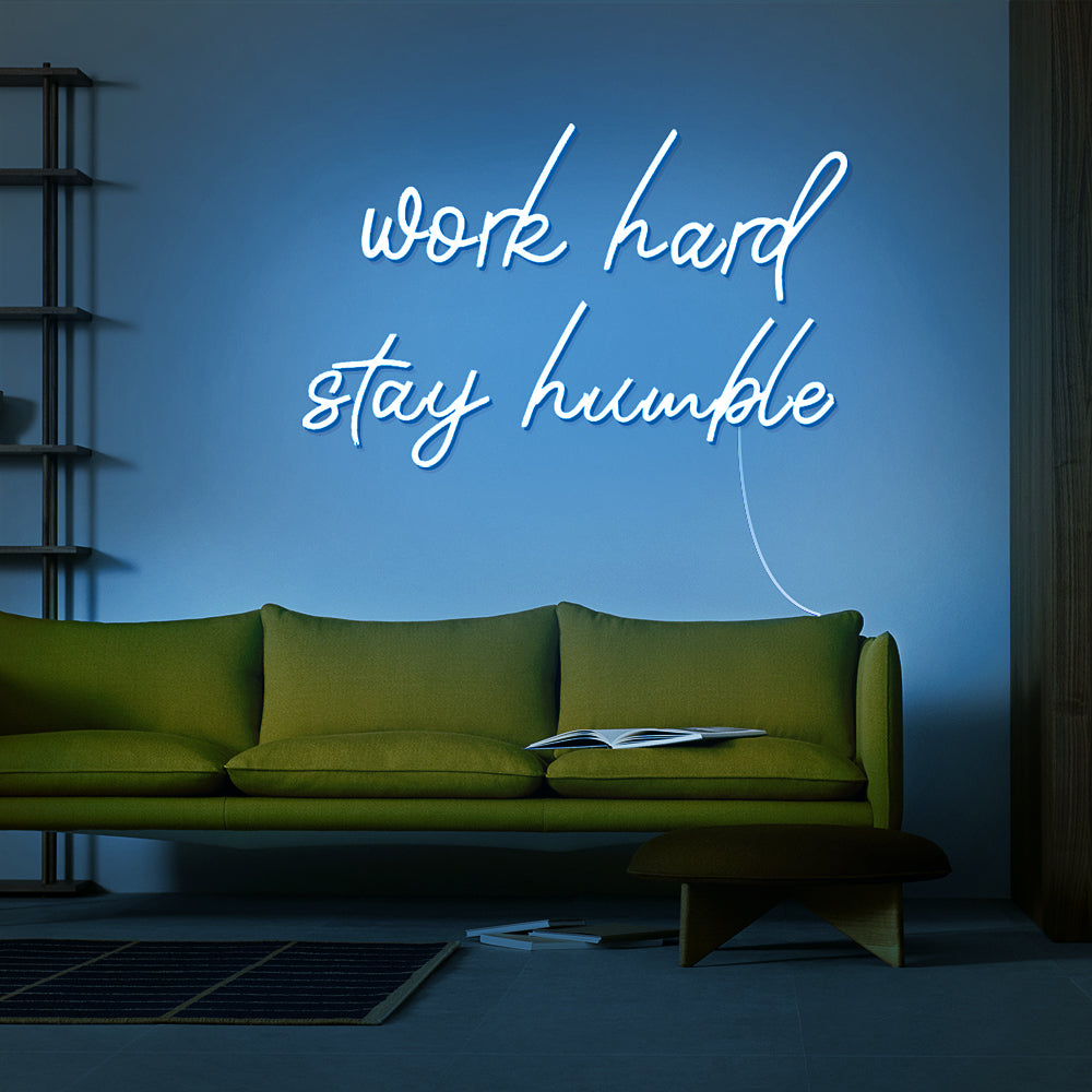 Enseigne néon Work hard stay humble