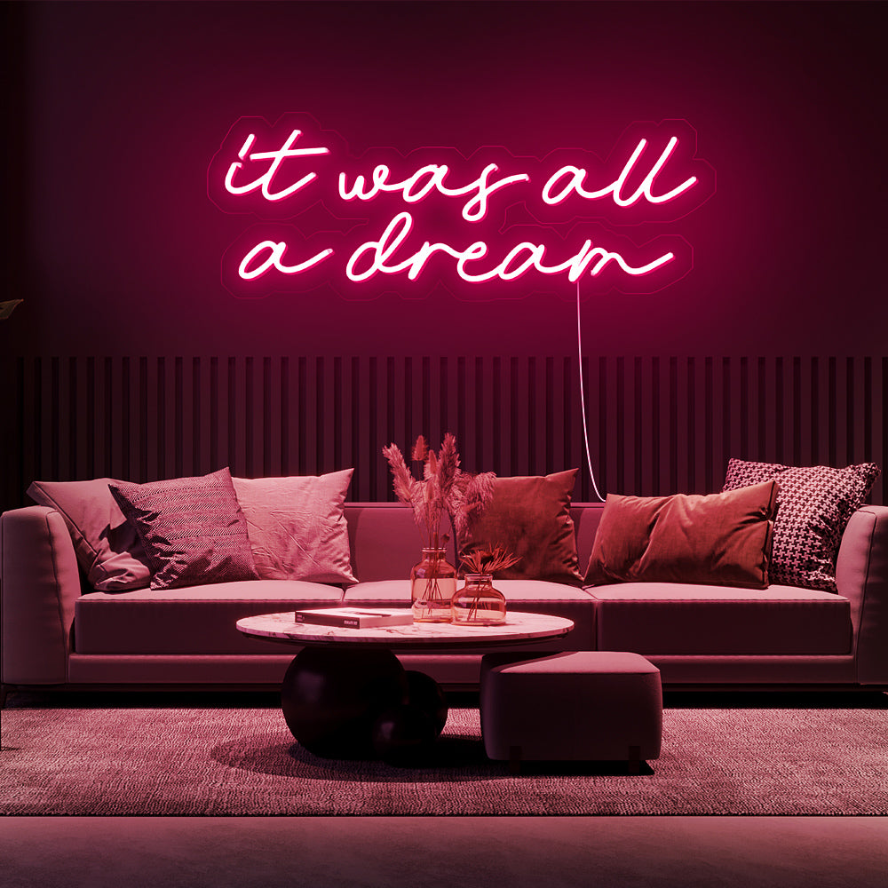 Enseigne néon it was all a dream